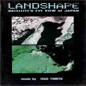 Tomita - Landshape - Satellite's Eye View Of Japan