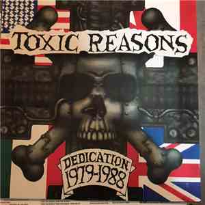 Toxic Reasons - Dedication 1979-1988
