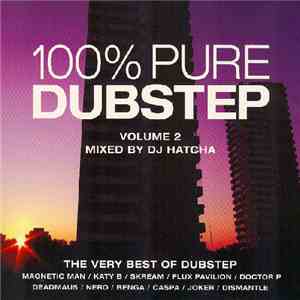 Various - 100% Pure Dubstep Vol 2