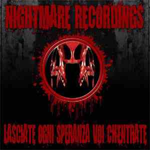 Various - Lasciate Ogni Speranza Voi Ch'Entrate
