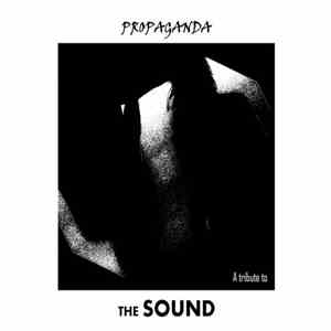 Various - Propaganda: A Tribute To The Sound