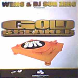 Wems & DJ Sub Zero - Gold Breaker