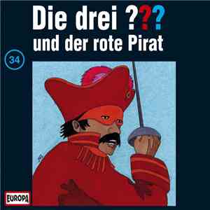 William Arden - Die Drei ??? Folge 34 Und Der Rote Pirat
