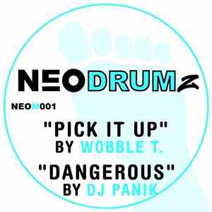 Wobble T / DJ Panik  - Neodrumz, Vol. 1
