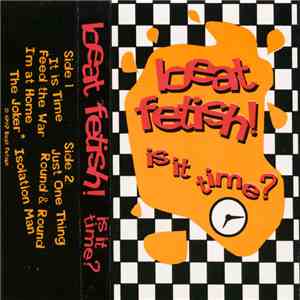 Beat Fetish! - Is It Time?