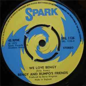 Bengy And Rumpo's Friends - We Love Bengy
