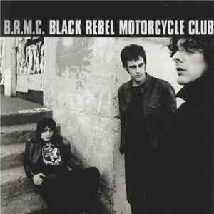 Black Rebel Motorcycle Club - B.R.M.C.