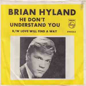 Brian Hyland - He Don't Understand You