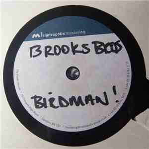 Brookes Brothers / J Majik & Wickaman - Birdman! / Mosquito