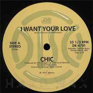 Chic - I Want Your Love (Remix 1999)