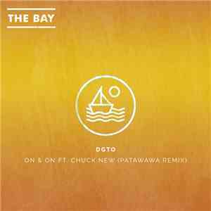 DGTO Ft. Chuck New - On & On (Patawawa Remix)