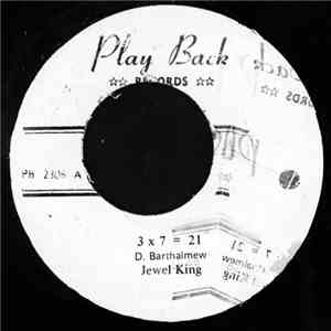Jewel King / Calvin Bones & His All Stars - 3 X 7 = 21 / Waiting & Drinking