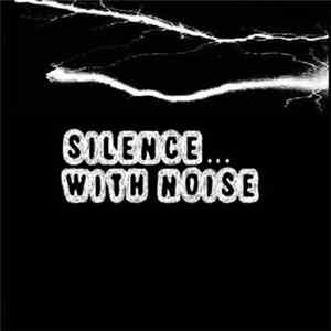 Joe Dattilo - Silence... With Noise