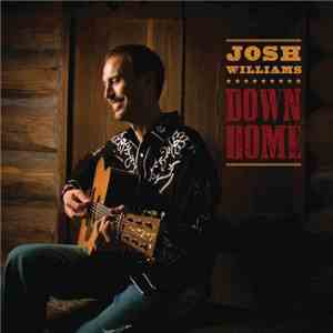 Josh Williams  - Down Home