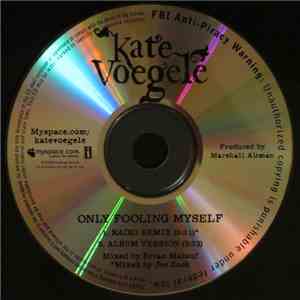 Kate Voegele - Only Fooling Myself
