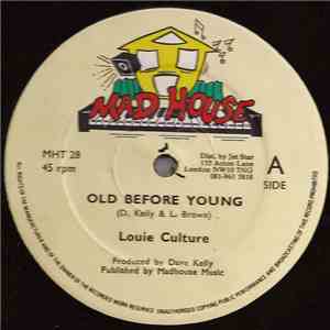 Louie Culture - Old Before Young