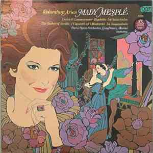 Mady Mesplé - Paris Opera Orchestra, Gianfranco Masini - Coloratura Arias