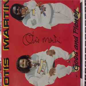 Otis Martin  - Good And Plenty