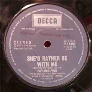 Pat McGlynn - She'd Rather Be With Me