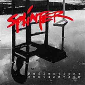 Splinter  - Reflections