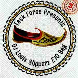 Task Force  Presents DJ Louis Slipperz - £10 Bag (Volume 3)
