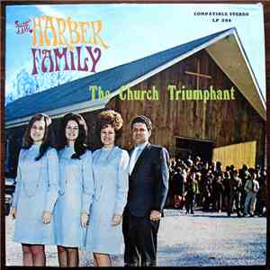 The Harber Family - The Church Triumphant