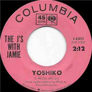 The J's With Jamie - Yoshiko / Everybody Says Don't