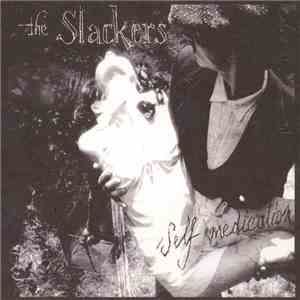 The Slackers - Self Medication