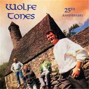 The Wolfe Tones - 25th Anniversary