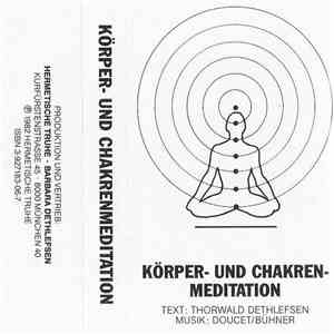 Thorwald Dethlefsen - Körper- Und Chakrenmeditation