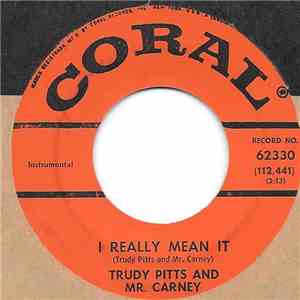 Trudy Pitts And Mr. Carney - I Really Mean It