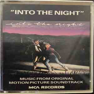 Various - Into The Night (Music From The Original Motion Picture Soundtrack ...