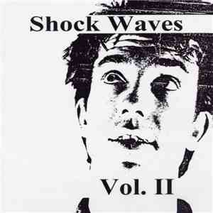 Various - Shock Waves Vol. II
