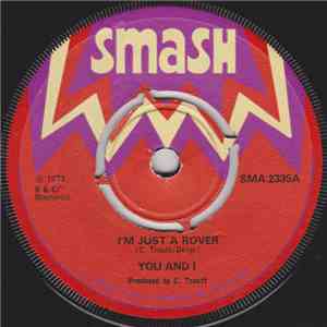 You And I  - I'm Just A Rover
