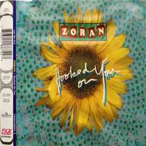 Zoran - Hooked On You