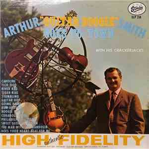 Arthur Smith  - Arthur 'Guitar Boogie' Smith Goes To Town With His Crackerj ...