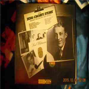 Bing Crosby - The Bing Crosby Story Volume I: The Early Jazz Years, 1928-19 ...