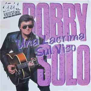Bobby Solo - Una Lacrima Sul Viso (Dance Version)