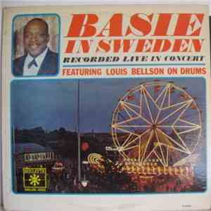 Count Basie & His Orchestra Featuring Louis Bellson - Basie In Sweden