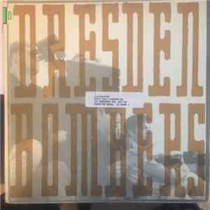 Dresden Bombers - Sorry About The Mess