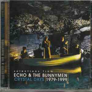 Echo & The Bunnymen - Selections From Echo & The Bunnymen Crystal Days 1979 ...