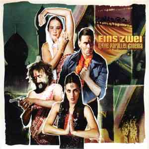 Eins Zwei & The Parallel Cinema - Eins Zwei & The Parallel Cinema