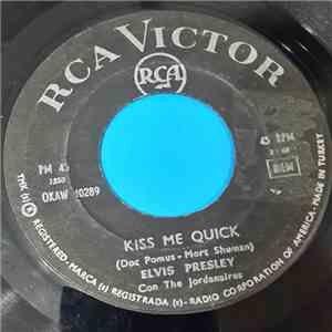 Elvis Presley Con The Jordanaires - Kiss Me Quick / Steppin' Out Line