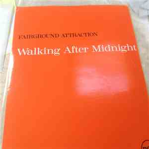 Fairground Attraction - Walking After Midnight