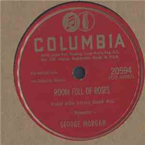 George Morgan  - Put All Your Love In A Cookie Jar / Room Full Of Roses