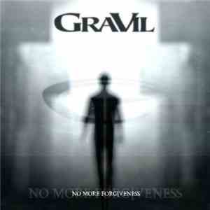 GraVil - No More Forgiveness