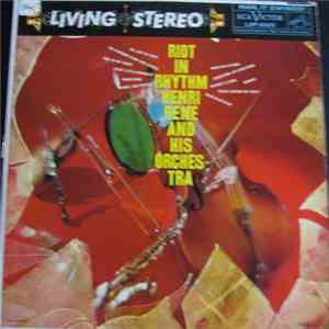 Henri René And His Orchestra - Riot In Rhythm