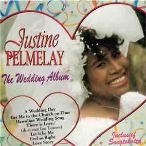 Justine Pelmelay - The Wedding Album