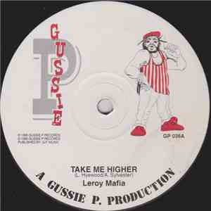 Leroy Mafia - Take Me Higher