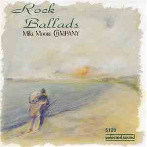 Mike Moore Company - Rock Ballads